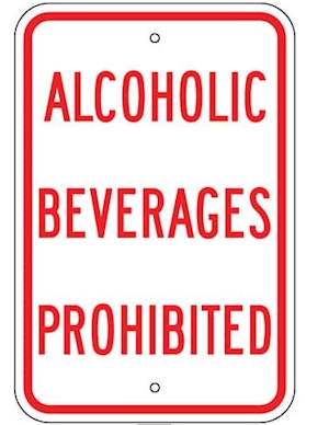 Aluminum sign with red text and border reading: Alcoholic Beverages Prohibited