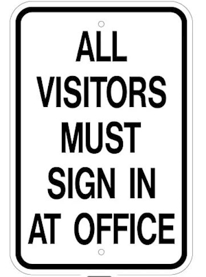 Aluminum sign image with text reading: ALL VISITORS MUST SIGN IN AT OFFICE