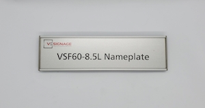 VSF60-8.5L Flat Name Plate has a removable clear lens face so that printed messaged inserts can be inserted into.