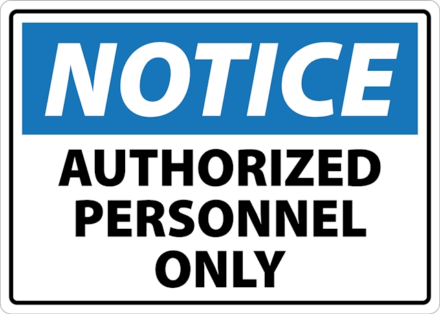 Notice Authorized Personnel Only